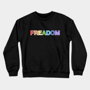 Freadom (Light Outline) Crewneck Sweatshirt